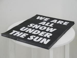 Ryts Monet, We are all Snow Under the Sun